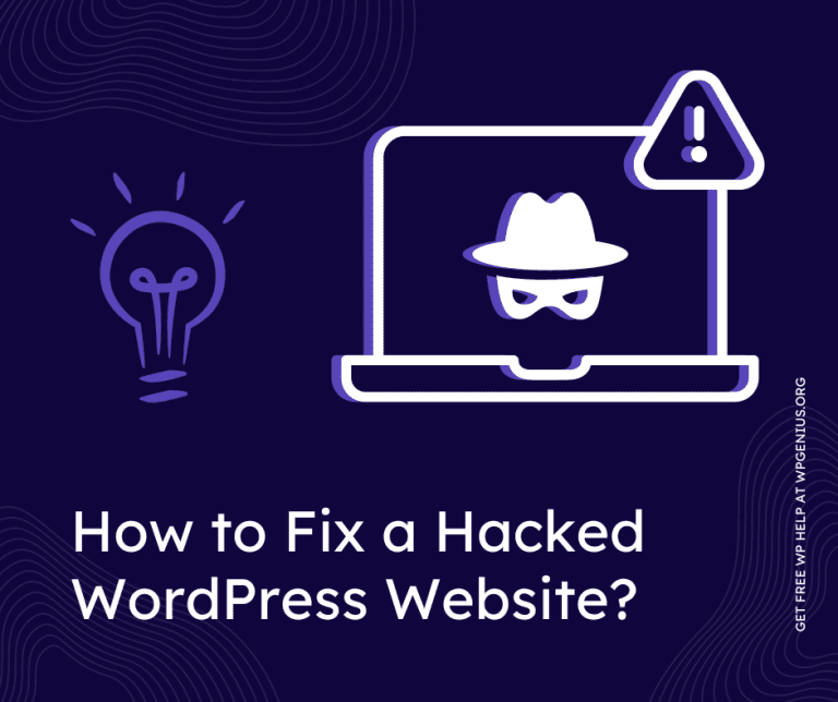 How to Fix a Hacked WordPress Website