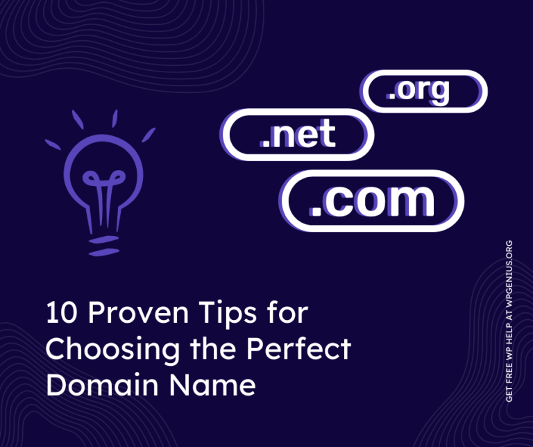 10 Tips for Choosing the Perfect Domain Name