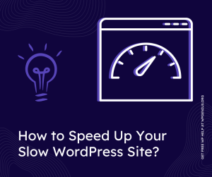How to Speed Up Your Slow WordPress Site